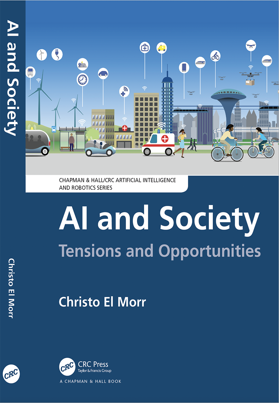 A placeholder for the cover for the upcoming book : AI and Society: Tensions and Opportunities. It shows a grey cover and the words 