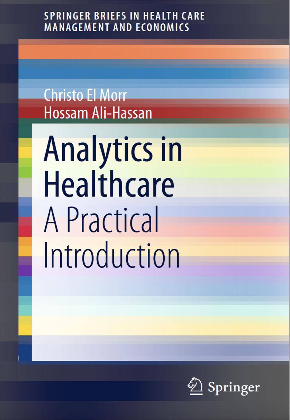 Cover for the Analytics in Healthcare Book. It shows straights colored horizontal lines.